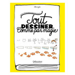 Livre Tout dessiner comme par magie